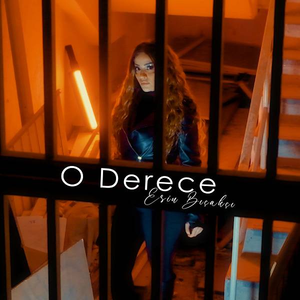 O Derece (Single) Esin Bıçakçı 2023