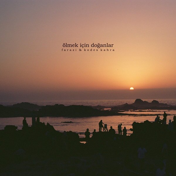 Farazi & Kodes Kahra 2019 Ölmek İçin Doğanlar (Albüm)