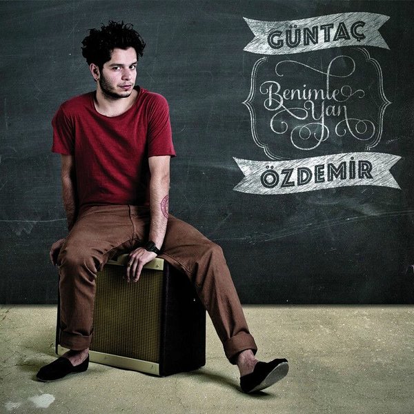 Güntaç Özdemir 2012 Benimle Yan (Albüm)