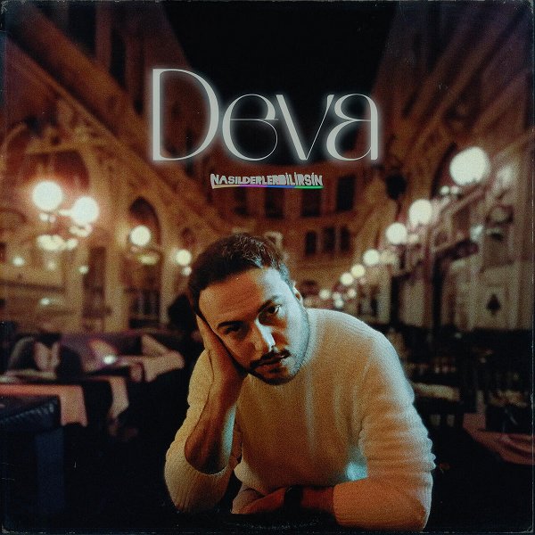 Nasıl Derler Bilirsin 2025 Deva (EP)