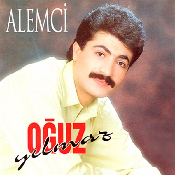 Oğuz Yılmaz 1997 Alemci (Albüm)