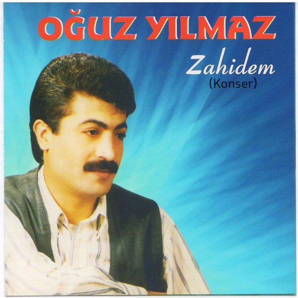 Oğuz Yılmaz 1991 Çiçek Dağı / Zahidem / Live (Albüm)