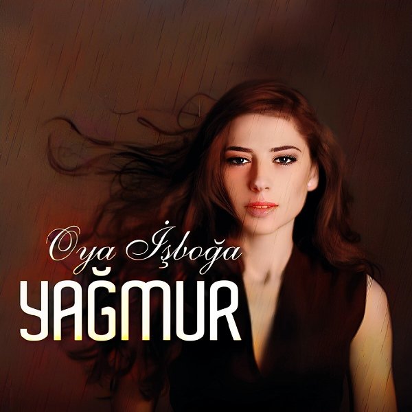 Oya İşboğa 2012 Yağmur (Albüm)