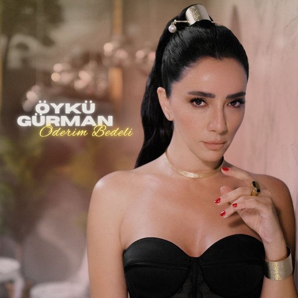 Öykü Gürman 2025 Öderim Bedeli (EP)