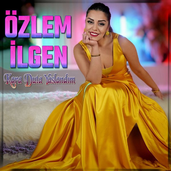 Özlem İlgen 2022 Kara Duta Yaslandım (EP)