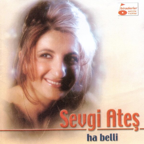 Sevgi Ateş 2000 Ha Belli (Albüm)