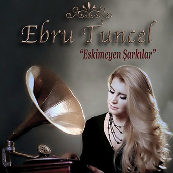 Ebru Tuncel 2029 Eskimeyen Şarkılar (Albüm)