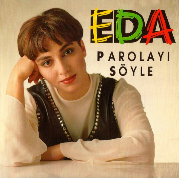 Eda Özülkü 1993 Parolayı Söyle (Albüm)