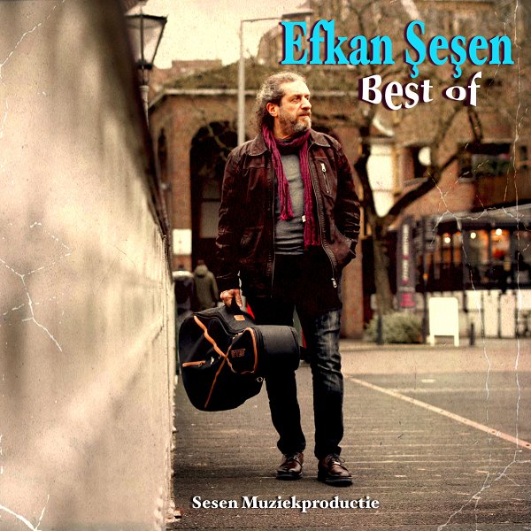 Best Of (Albüm) Efkan Şeşen 2015