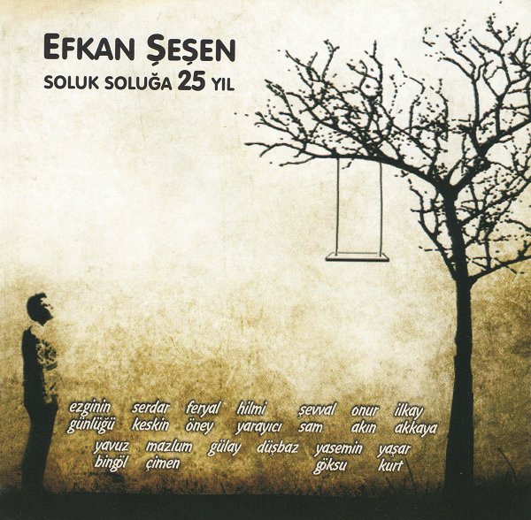 Soluk Soluğa 25 Yıl (Albüm) Efkan Şeşen 2012