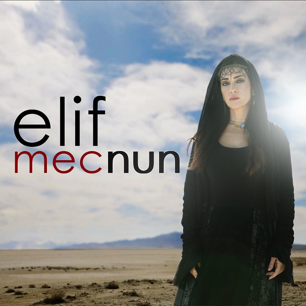 Mecnun (Single) Elif Nun - 2017