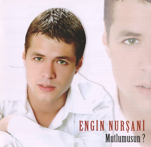 Mutlu Musun (Albüm) Engin Nursani 2005
