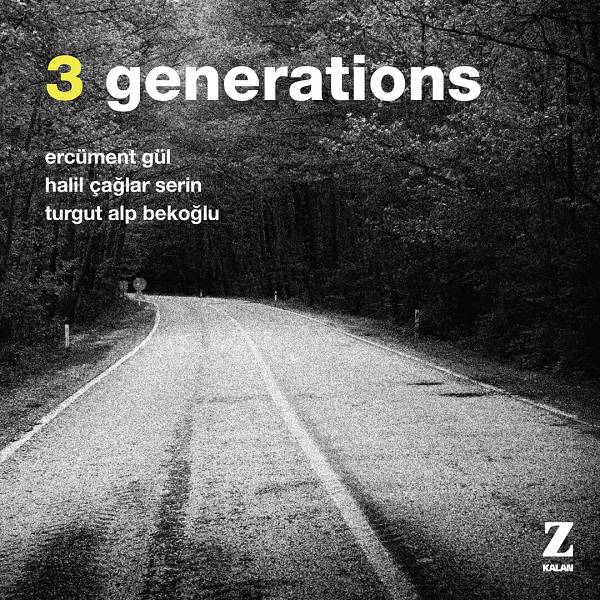 Ercüment Gül 2018 3 Generations (Albüm)
