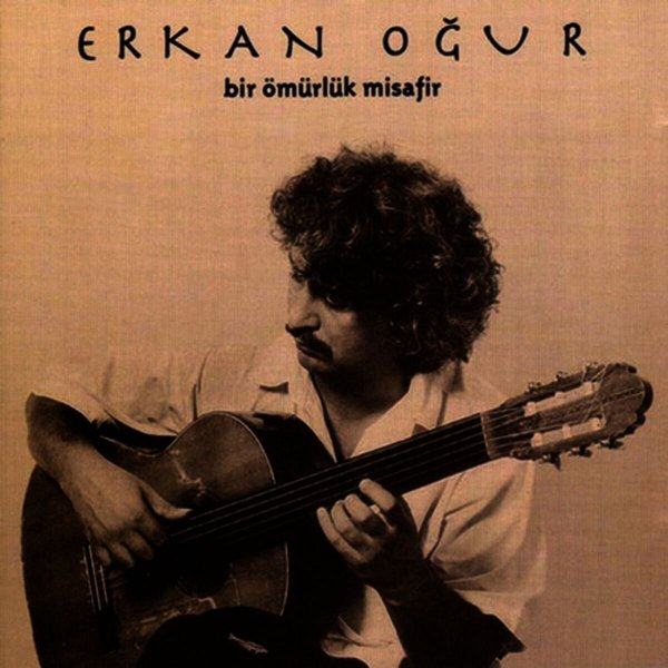 Erkan Oğur 2000 Mp3indir Bir Ömürlük Misafir (Albüm)