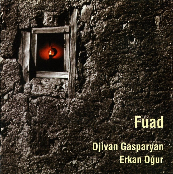 Erkan Oğur 2001 Mp3 indir Fuad (Albüm)