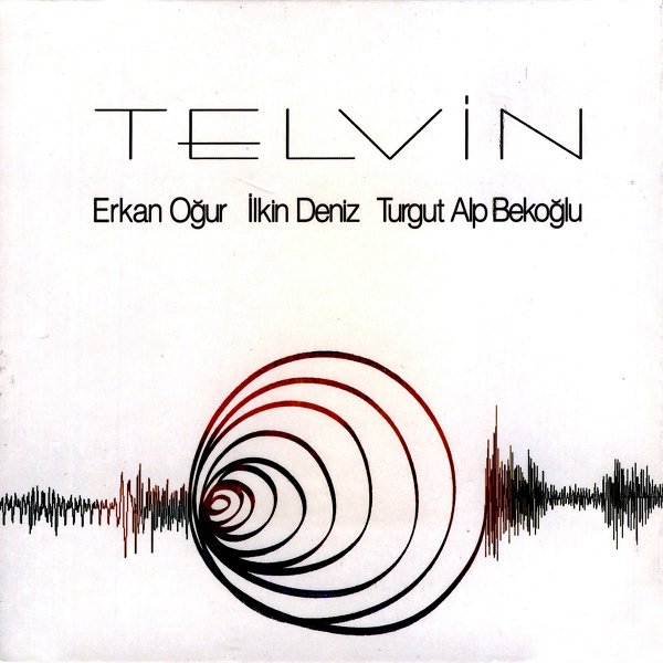 Erkan Oğur 2006 Mp3 indir Telvin (Albüm)