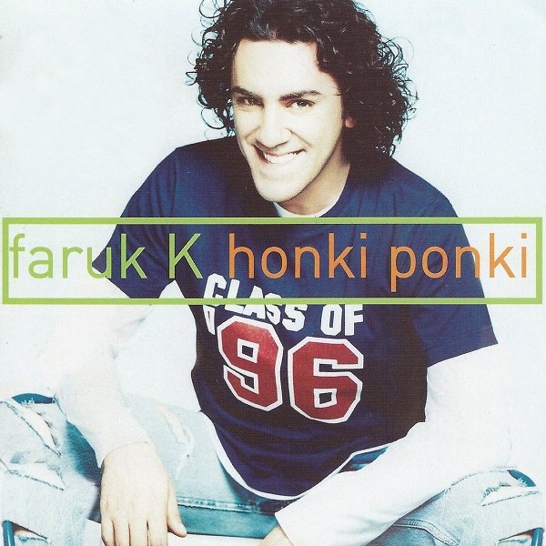 Honki Ponki (Full Albüm) Faruk K 2002