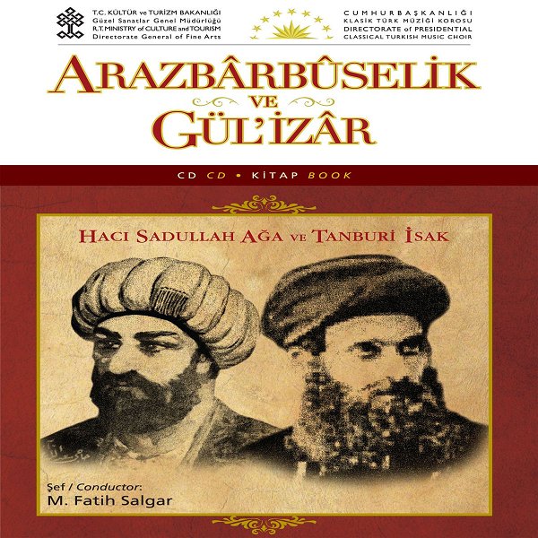 Fatih Salgar - Arazbârbûselik Ve Gülizâr (Albüm)