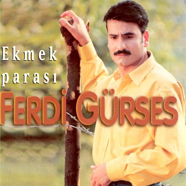 1998 Albüm Ferdi Gürses - Ekmek Parası / Beni Hatırla