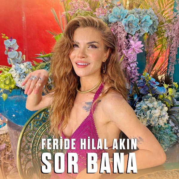 Feride Hilal Akın 2025 Sor Bana (EP)