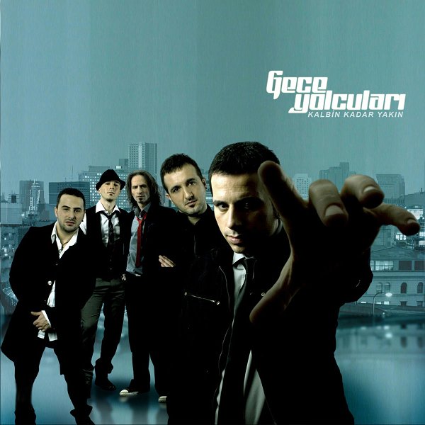 Gece Yolculari 2008 Mp3 indir Kalbin Kadar Yakın (Full Albüm)