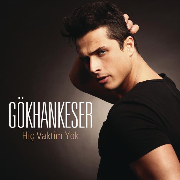 Hiç Vaktim Yok (Single) Gökhan Keser - 2014