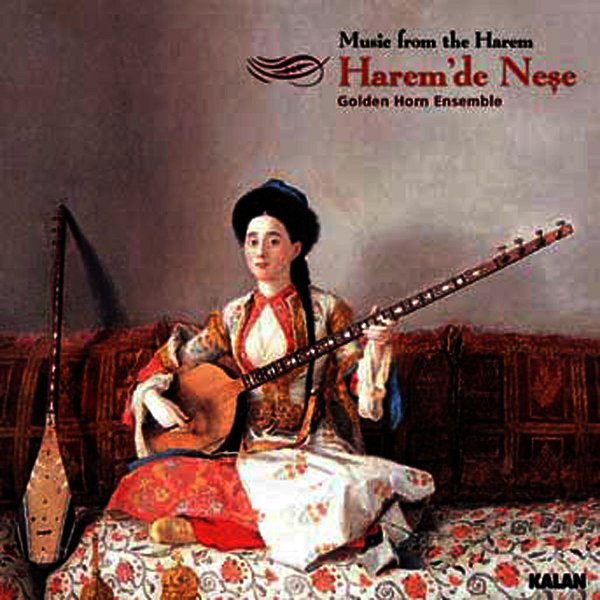 Golden Horn Ensemble - Harem'de Neşe (Albüm)