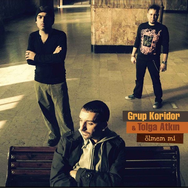 Ölmem mi (Albüm) Koridor 2009