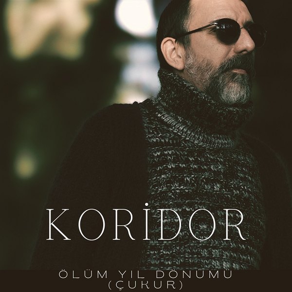 Ölüm Yıl Dönümü (Single) Koridor 2020