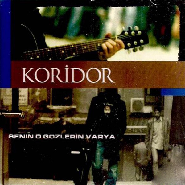 Senin O Gözlerin Varya (Albüm) Koridor 2006