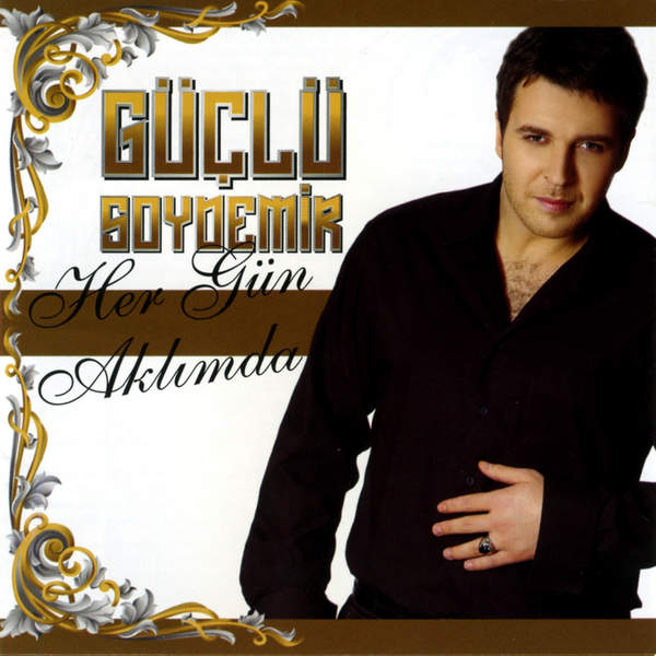 Güçlü Soydemir 2008 Her Gün Aklımda (Albüm)
