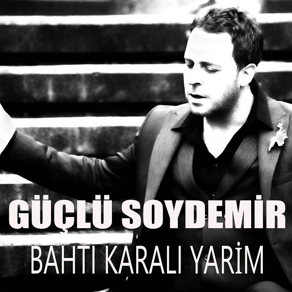 Güçlü Soydemir 2019 Bahtı Karalı Yarim (Albüm)