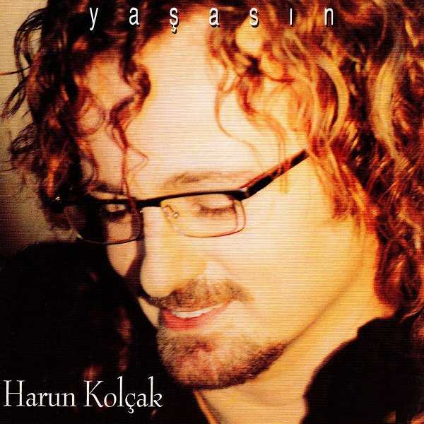 Yaşasın (Albüm) Harun Kolçak 2000