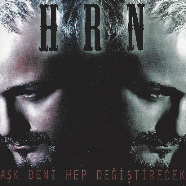 Aşk Beni Hep Değiştirecek (Albüm) Harun Kolçak 2007