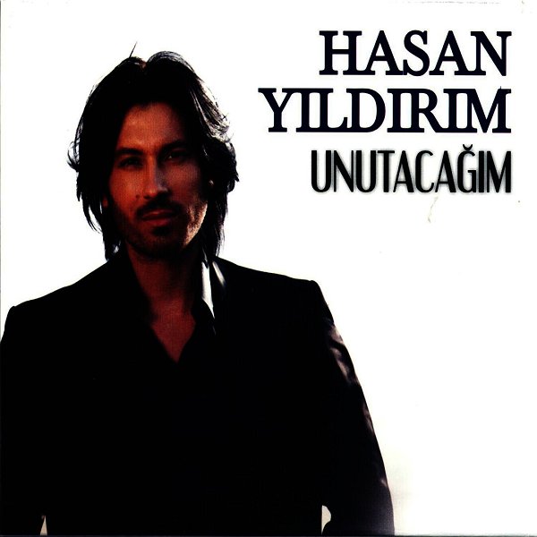 Unutacağım (EP) Hasan Yıldırım 2011