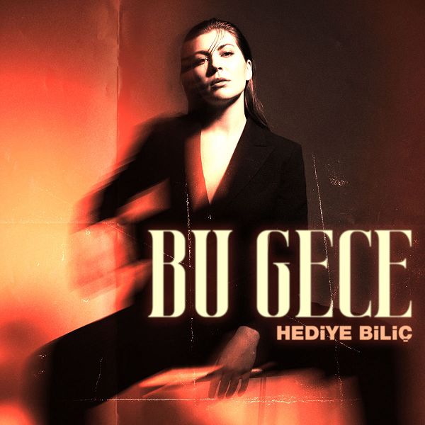 Hediye Biliç - Bu Gece (Albüm)