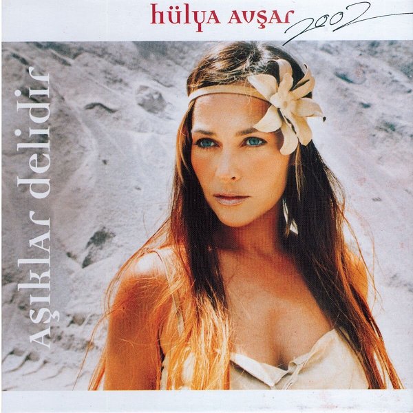 Hülya Avşar 2011 Aşıklar Delidir (Albüm)