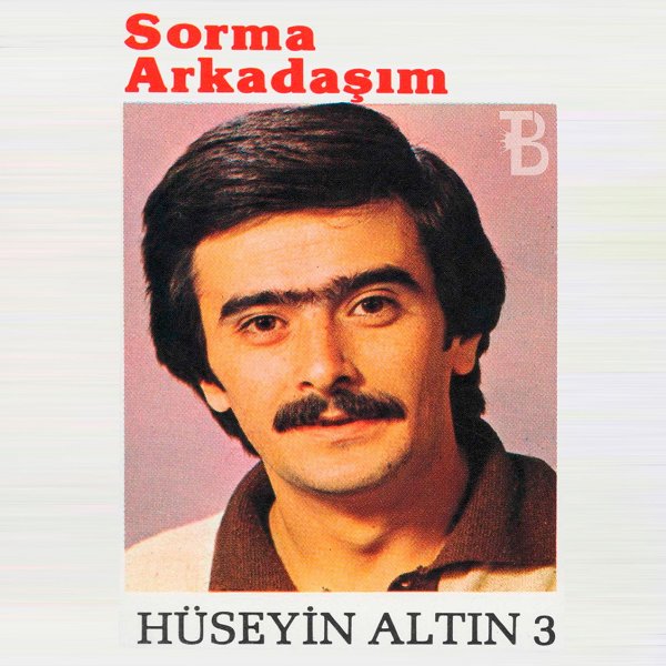 Sorma Arkadaşım (Albüm)