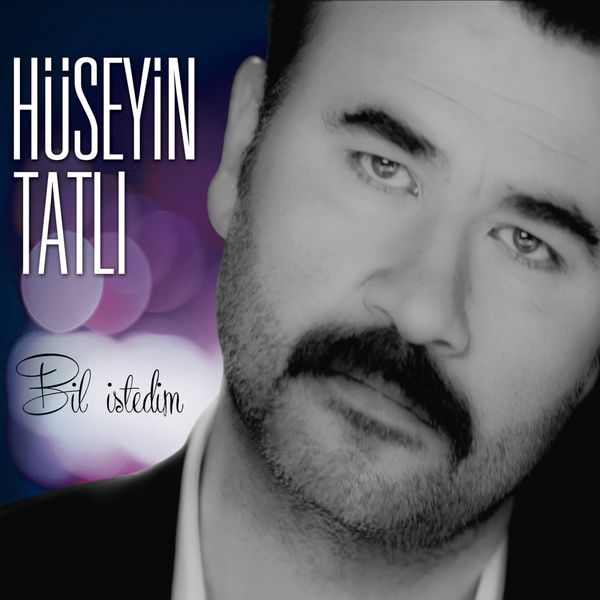 Bil İstedim (Albüm) Hüseyin Tatlıses 2016