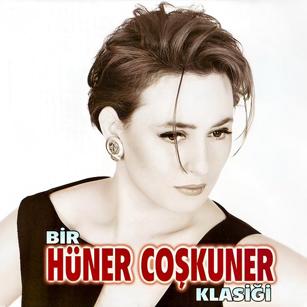 Hüner Coşkuner 1996 Bir Hüner Coşkuner Klasiği (Albüm)