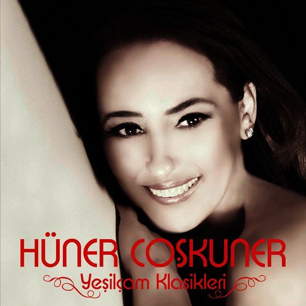 Hüner Coskuner 2013 Yeşilçam Klasikleri (Albüm)