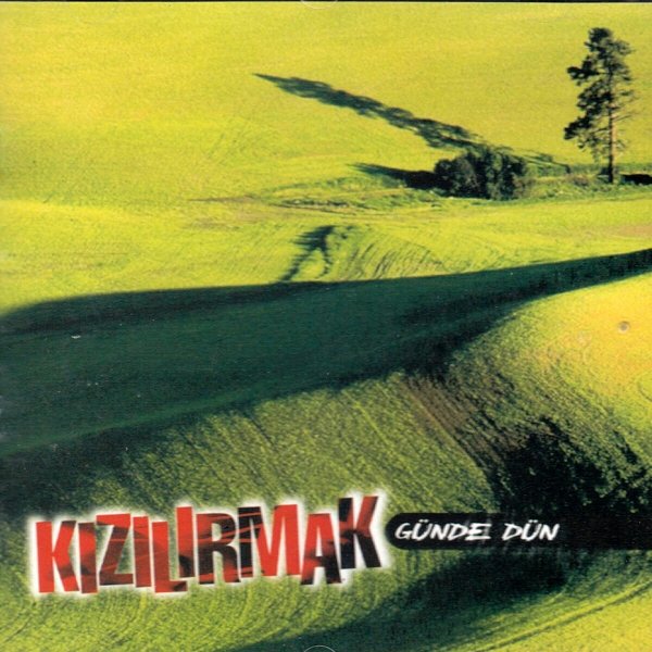 Kızılırmak 1997 Günde Dün (Albüm)