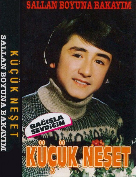 Küçük Neşet 1986 Sallan Boyuna Bakayım - Bağışla Sevdiğim (Albüm)