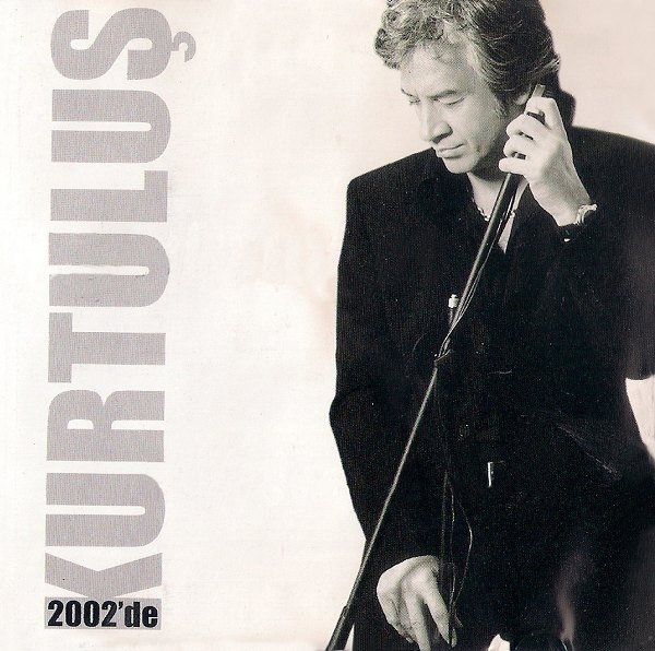 2002'de (Albüm) Kurtuluş 2002