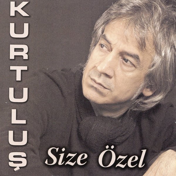 Size Özel (Albüm) Kurtuluş 2008