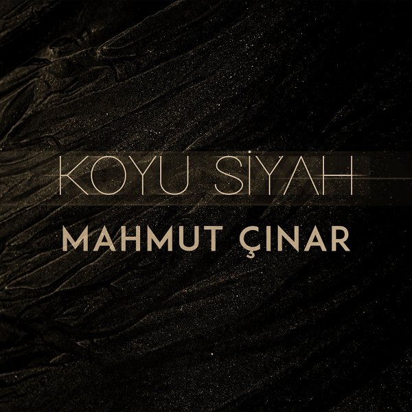 Mahmut Çınar 2022 Koyu Siyah (EP)