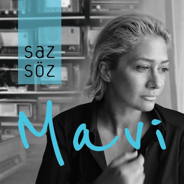 Saz Söz Mavi (Albüm) Mavi - 2018