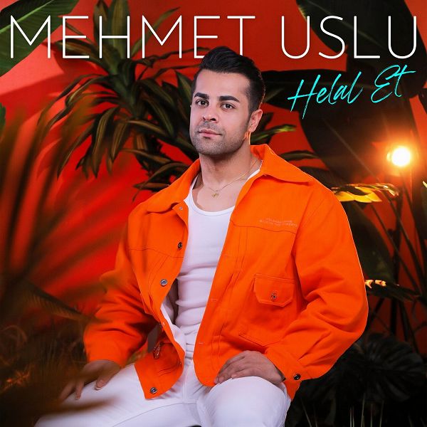 Mehmet Uslu 2023 Helal Et (Single)