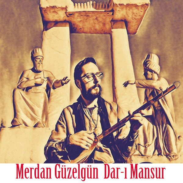 Merdan Güzelgün 2020 Dar-ı Mansur (Albüm)