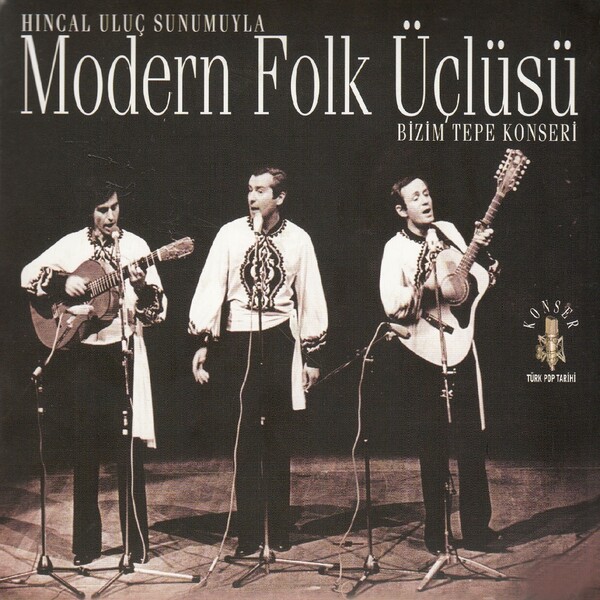 Modern Folk Üçlüsü 2001 Türk Pop Tarihi (Albüm)